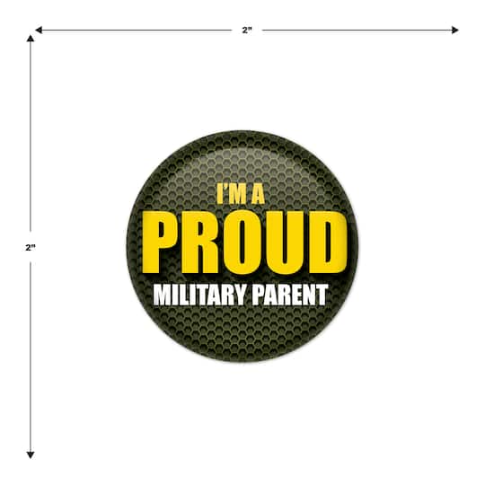 Beistle 2" I'm A Proud Military Parent Buttons, 6ct.